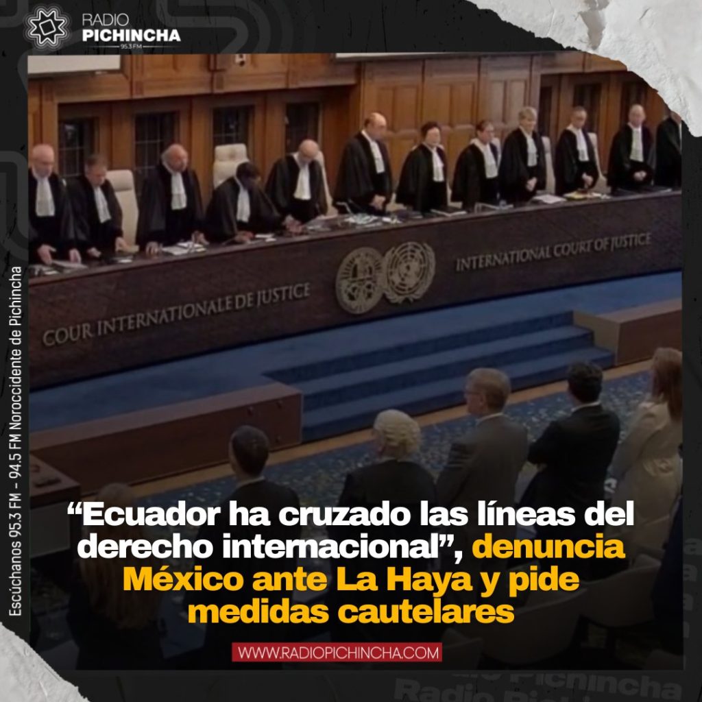 Primera audiencia México-Ecuador en la Corte Internacional de la Haya