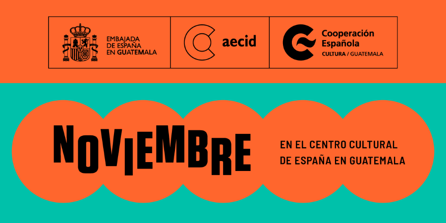Centro Cultura de España en Guatemala. Exposiciones en Noviembre