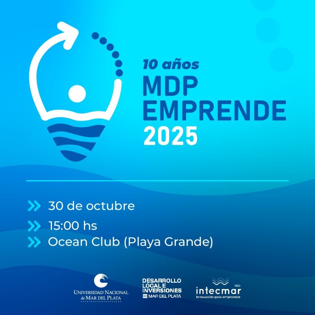 VINCULOS QUE TRANSFORMAN MDQ EMPRENDE 2025 ARGENTINA