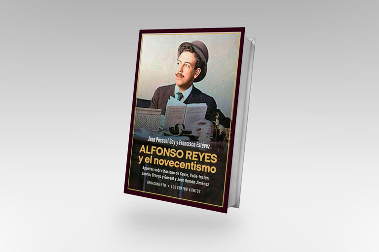 Alfonso Reyes y el Novecentismo