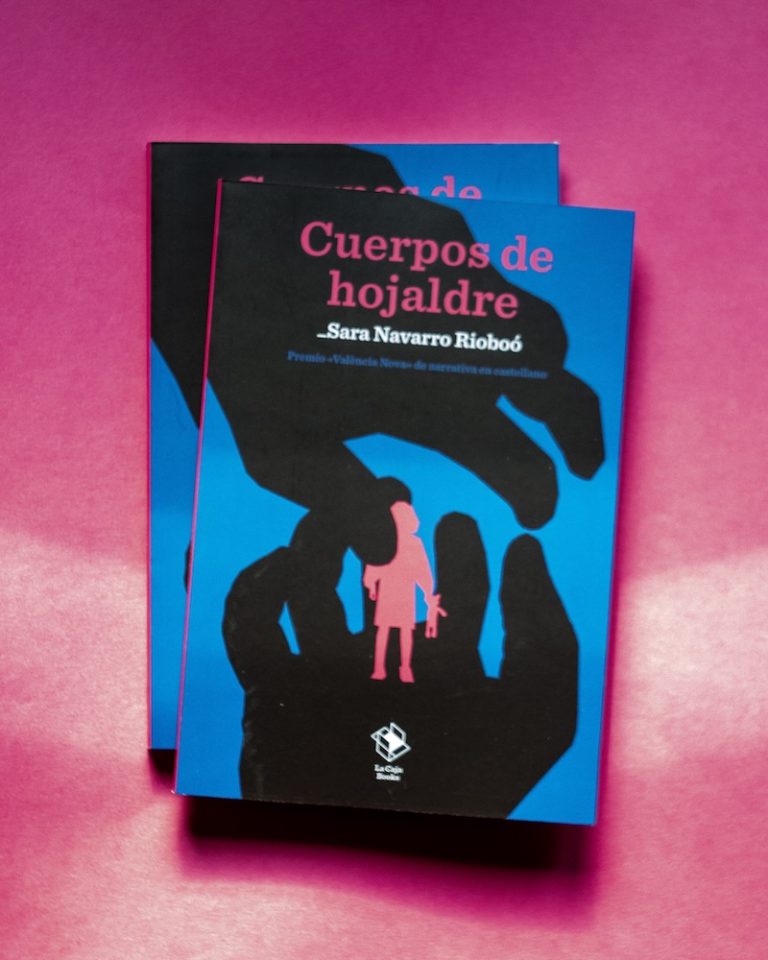 CUERPOS DE HOJALDRE, de Sara Navarro Rioboó
