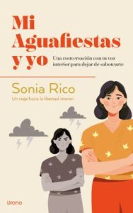 Mi aguafiestas y yo